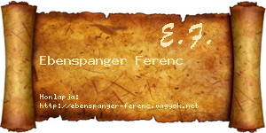 Ebenspanger Ferenc névjegykártya